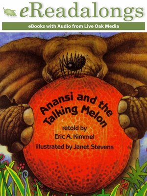 cover image of Anansi and the Talking Melon